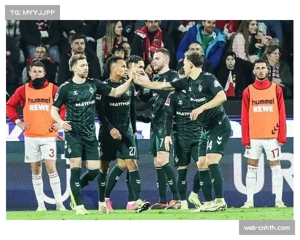 不莱梅vs科隆:防线伤病成隐患,或演对攻大战